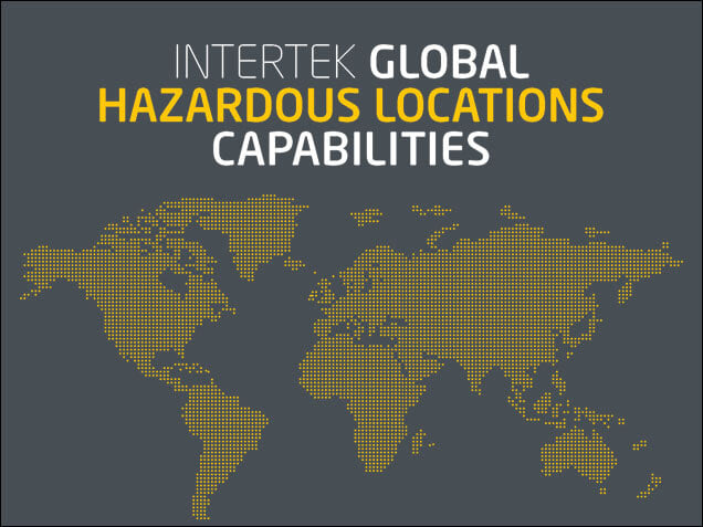 Intertek's Global Capabilities for Hazardous Locations map