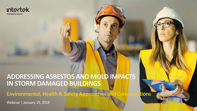 Addressing Asbestos and Mold Impacts in Storm Damaged Buildings Webinar
